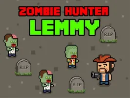 Zombie Hunter Lemmy