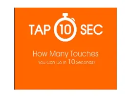 TAP 10 S : How Fast Can You Click?