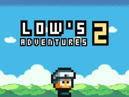 Lows Adventures 2