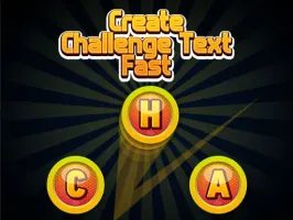 Create Challenge Text Fast