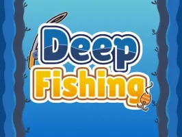 Deep Fishing