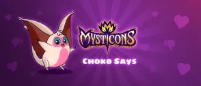 Mysticons Choko Say